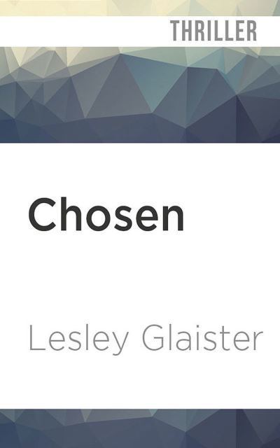 Cover for Lesley Glaister · Chosen (CD) (2022)