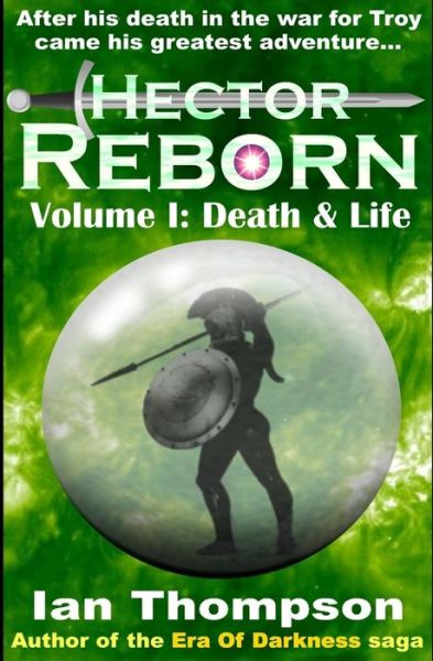 Hector Reborn - Ian Thompson - Books - Amazon Digital Services LLC - Kdp Print  - 9781717821201 - April 20, 2017