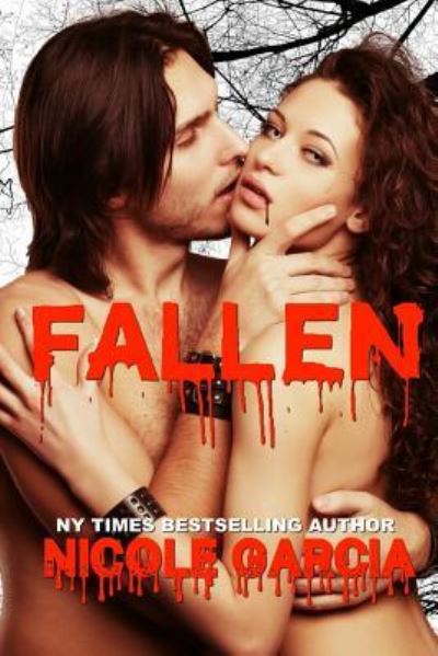 Cover for Nicole Garcia · Fallen (Paperback Book) (2018)