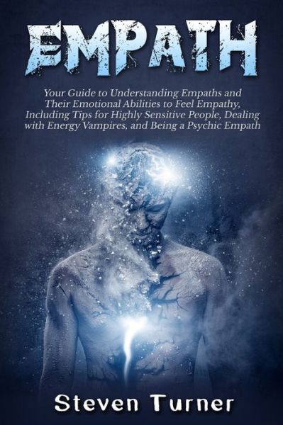 Empath - Steven Turner - Books - Createspace Independent Publishing Platf - 9781729813201 - November 21, 2018