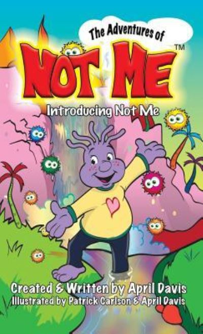 Cover for April Davis · Introducing Not Me (Hardcover Book) (2018)