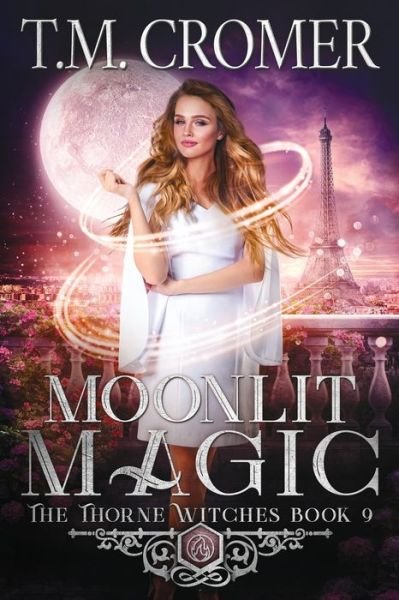 Cover for T M Cromer · Moonlit Magic - Thorne Witches (Pocketbok) (2020)