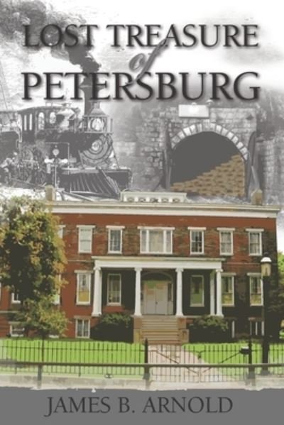 Cover for James B. Arnold · Lost Treasure of Petersburg (Paperback Book) (2021)