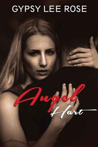 Cover for Gypsy Lee Rose · Angel Hart (Pocketbok) (2021)