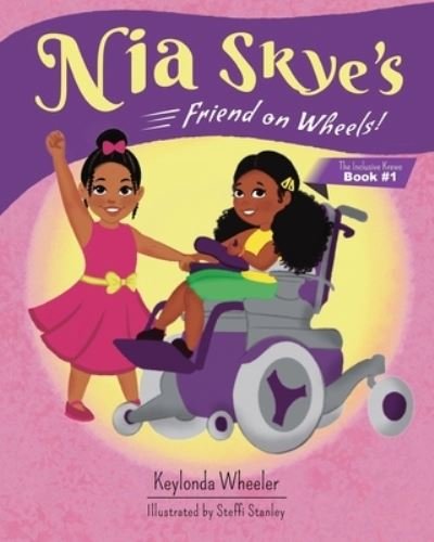 Cover for Keylonda Wheeler · Nia Skye's Friend on Wheels (Paperback Book) (2021)
