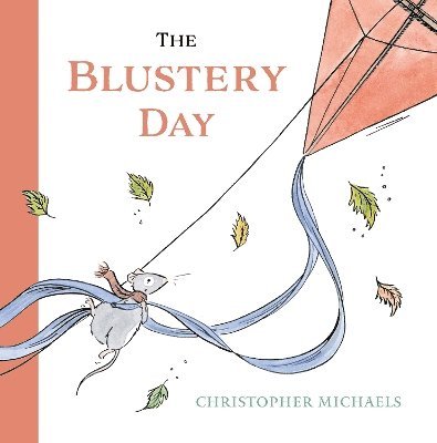 Cover for Christopher Michaels · The Blustery Day (Hardcover Book) (2025)