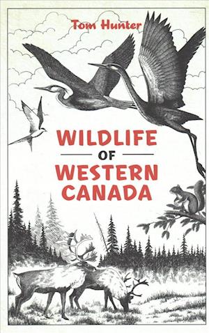 Cover for Tom Hunter · Wildlife of Western Canada (Paperback Book) (2019)