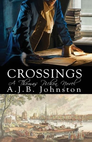 Cover for A J B Johnston · Crossings, a Thomas Pichon Novel (Pocketbok) (2015)