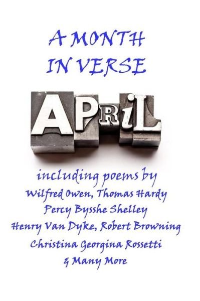 Cover for Robert Louis Stevenson · April, a Month in Verse (Paperback Book) (2012)