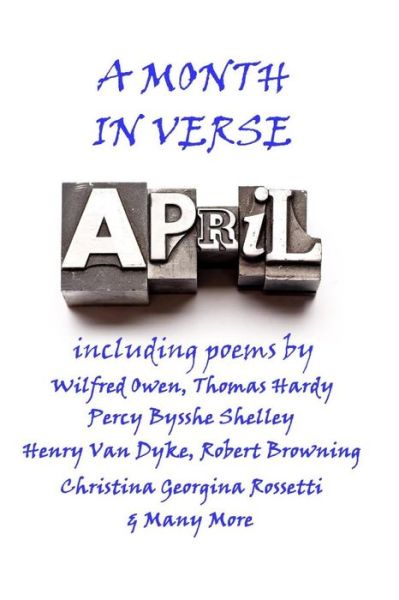 Cover for Robert Louis Stevenson · April, a Month in Verse (Paperback Book) (2012)