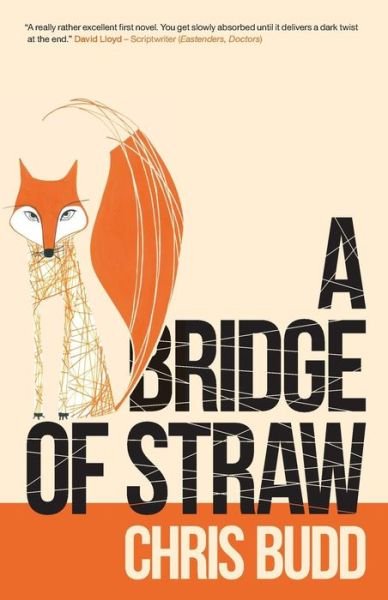 Cover for Chris Budd · A Bridge of Straw (Paperback Book) (2013)