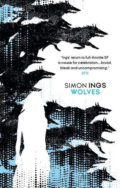 Cover for Simon Ings · Wolves (Paperback Book) (2020)