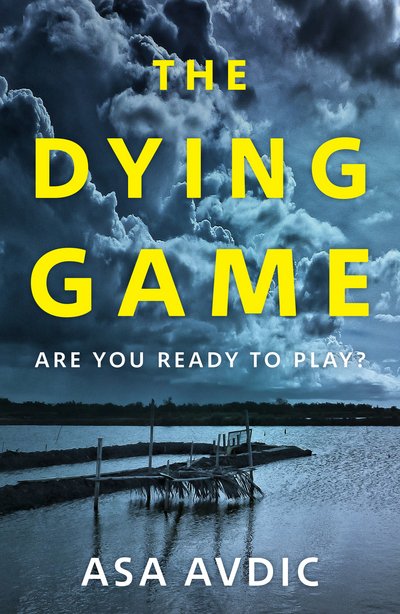 Cover for Asa Avdic · The Dying Game (Paperback Book) (2017)