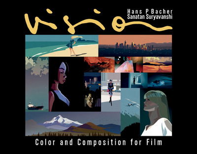 Vision: Color and Composition for Film - Santan Suryavanshi - Books - BIS - 9781786272201 - May 14, 2018
