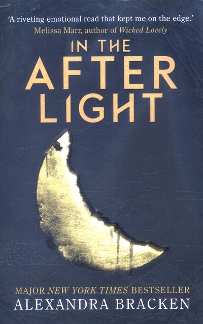 Cover for Alexandra Bracken · A Darkest Minds Novel: In the Afterlight: Book 3 - A Darkest Minds Novel (Paperback Bog) (2016)