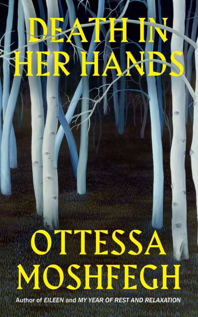 Cover for Ottessa Moshfegh · Death in Her Hands (Paperback Bog) (2020)