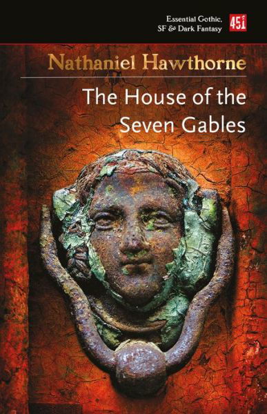 Cover for Nathaniel Hawthorne · The House of the Seven Gables - Essential Gothic, SF &amp; Dark Fantasy (Paperback Book) (2019)