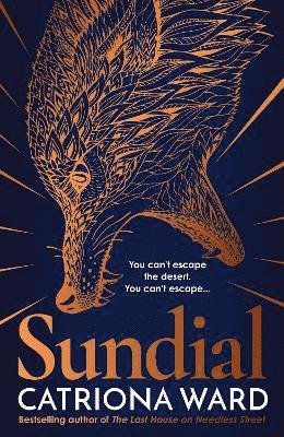 Sundial: from the author of Sunday Times bestseller The Last House on Needless Street - Catriona Ward - Bøger - Profile Books Ltd - 9781788166201 - 10. marts 2022