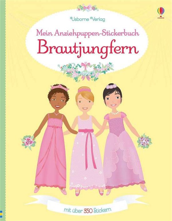 Mein Anziehpuppen-Stickerbuch: Brautjungfern - Lucy Bowman - Boeken - Usborne Verlag - 9781789411201 - 15 maart 2019