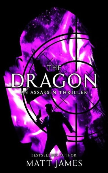 Cover for Matt James · The Dragon (Pocketbok) (2018)