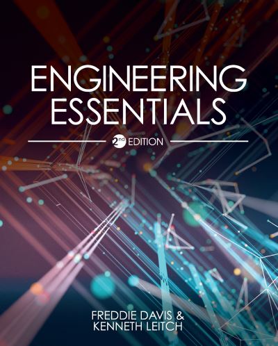 Engineering Essentials - Freddie Davis - Livros - Cognella, Inc - 9781793553201 - 8 de dezembro de 2021