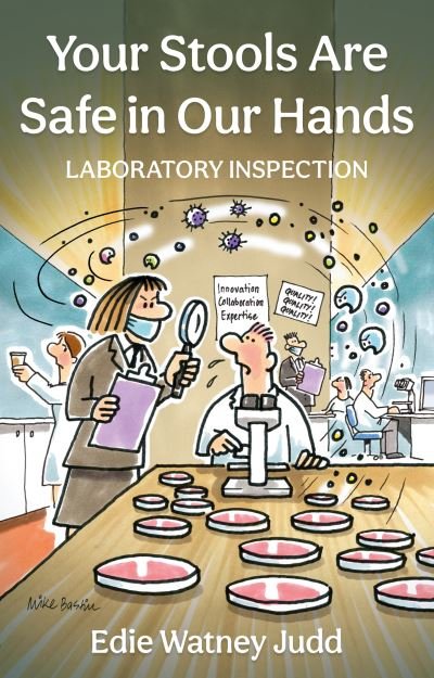 Cover for Edie Watney Judd · Your Stools Are Safe in Our Hands: Laboratory Inspection (Paperback Bog) (2021)