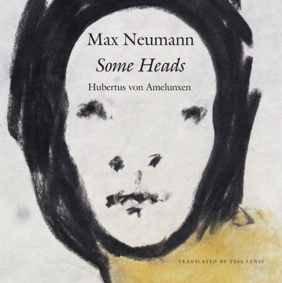 Cover for Max Neumann · Some Heads (Hardcover Book) (2023)