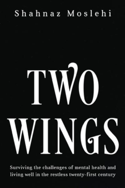 Cover for Shahnaz Moslehi · Two Wings (Paperback Book) (2023)