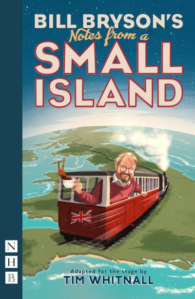 Cover for Bill Bryson · Notes from a Small Island - NHB Modern Plays (Paperback Bog) [Stage Version edition] (2023)