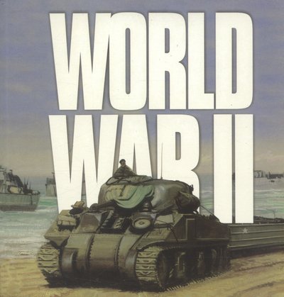 Cover for Ken Hills · World War II: Wars That Changed the World - Wars That Changed the World (Paperback Book) (2016)