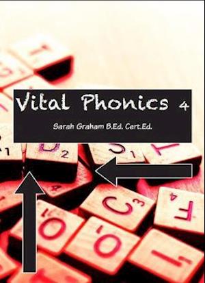 Cover for Sarah Graham · Vital Phonics 4 (Paperback Book) (2019)