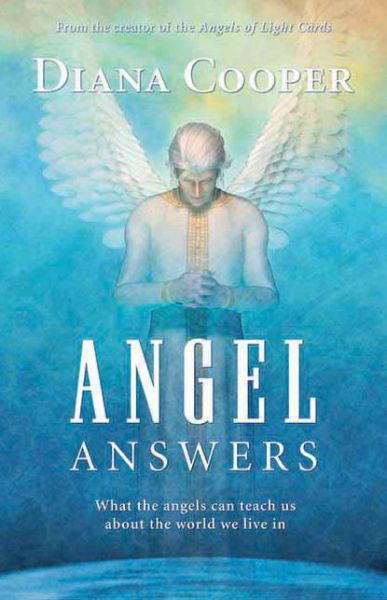 Angel Answers - Diana Cooper - Książki - Findhorn Press - 9781844091201 - 1 września 2007