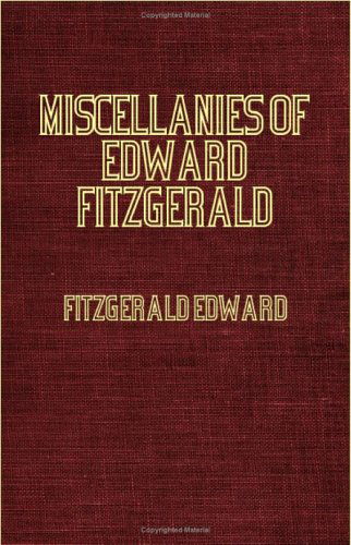 Cover for Edward Fitzgerald · Miscellanies of Edward Fitzgerald (Paperback Book) (2006)