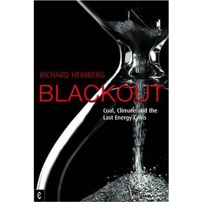 Cover for Richard Heinberg · Blackout: Coal, Climate and the Last Energy Crisis (Paperback Book) (2009)