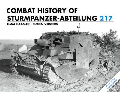 Cover for Timm Haasler · Combat History of Sturmpanzer-Abteilung 217 (Hardcover Book) (2020)