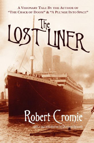 Cover for Robert Cromie · The Lost Liner (Paperback Book) (2012)