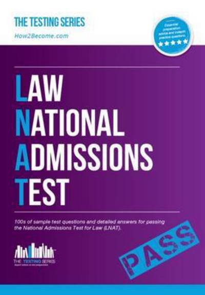 Cover for How2Become · How to Pass the Law National Admissions Test (LNAT): 100s of Sample Questions and Answers for the National Admissions Test for Law - Testing Series (Paperback Book) (2015)