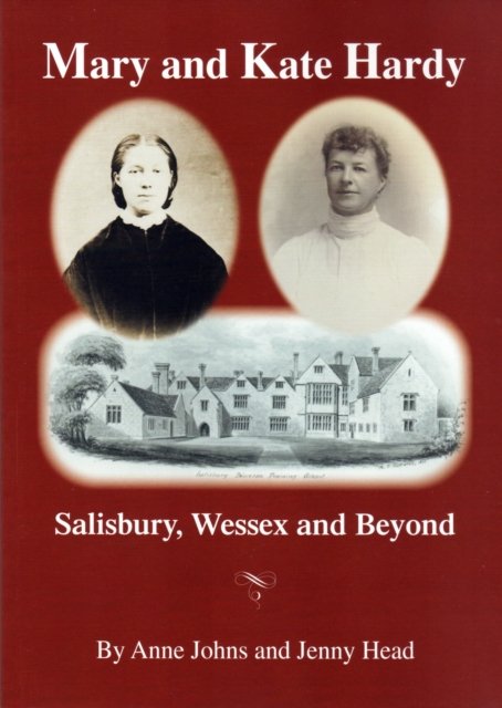 Cover for Anne JOHNS · MARY AND KATE HARDY: Salisbury, Wessex and beyond (Paperback Book) (2022)