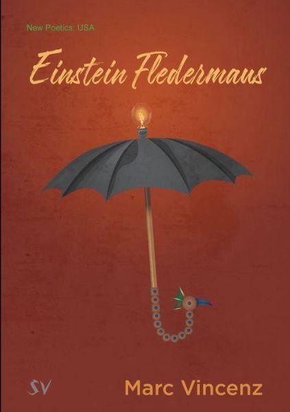 Cover for Marc Vincenz · Einstein Fledermaus (Paperback Book) (2021)