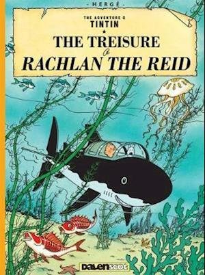Cover for Herge · The Treisure o Rachlan the Reid - Tintin in Scots (Paperback Bog) (2020)