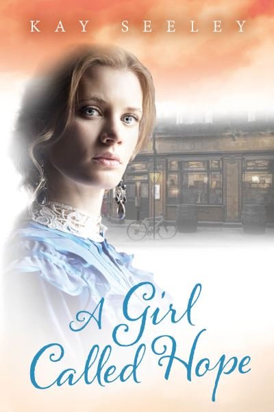 Cover for Kay Seeley · A Girl Called Hope (Paperback Book) (2019)