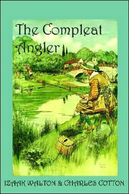 Cover for Izaak Walton · The Compleat Angler: Or, the Contemplative Man's Recreation (Taschenbuch) (2005)
