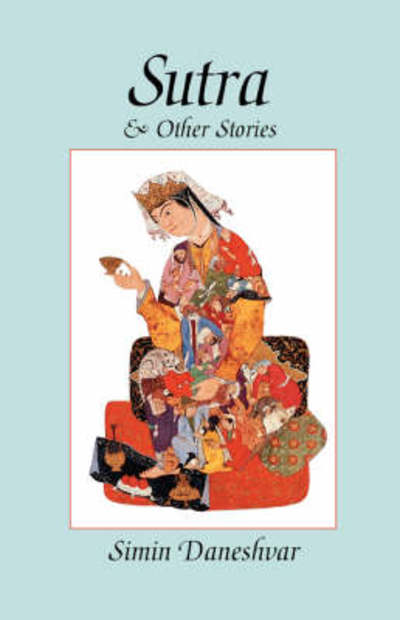 Cover for Simin Daneshvar · Sutra &amp; Other Stories (Paperback Book) (2007)