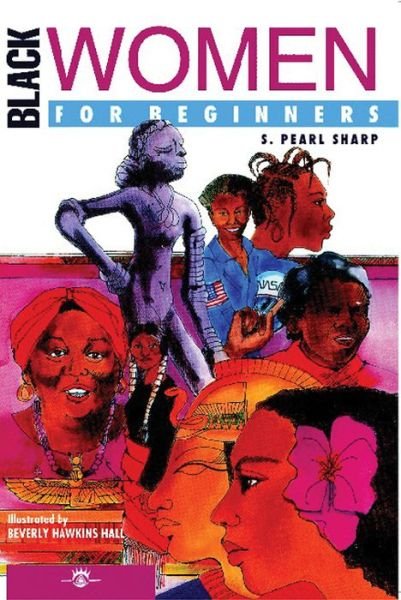 Cover for Sharp, S. Pearl (S. Pearl Sharp) · Black Women for Beginners - For Beginners (Paperback Book) (2007)