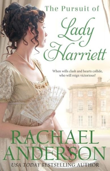 Cover for Rachael Anderson · The Pursuit of Lady Harriett (Pocketbok) (2017)