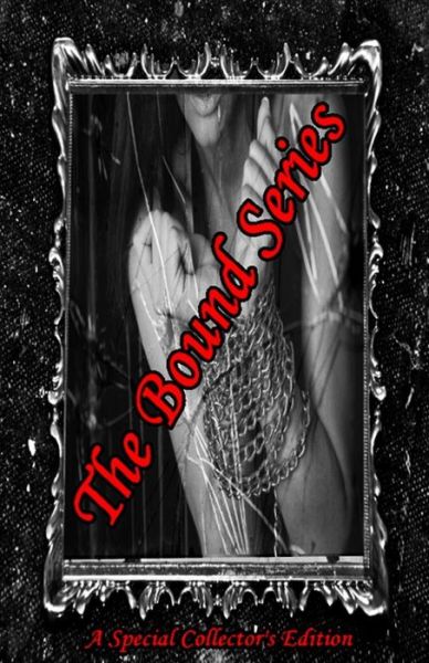 Cover for Layla Stevens · The Bound Series (Paperback Book) (2016)