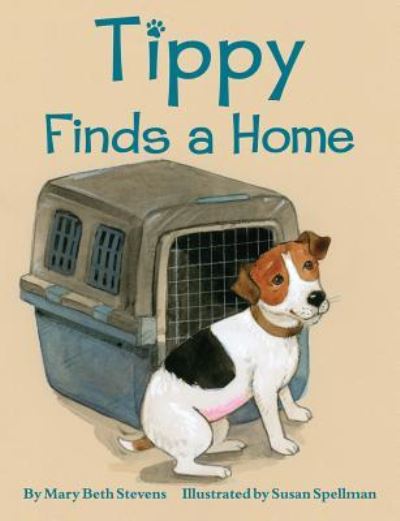 Cover for Mary Beth Stevens · Tippy Finds a Home (Hardcover Book) (2019)