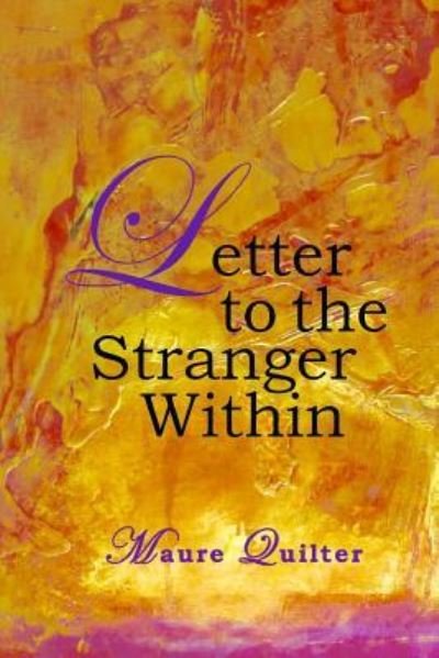 Cover for Maure Quilter · Letter to the Stranger Within (Paperback Book) (2017)