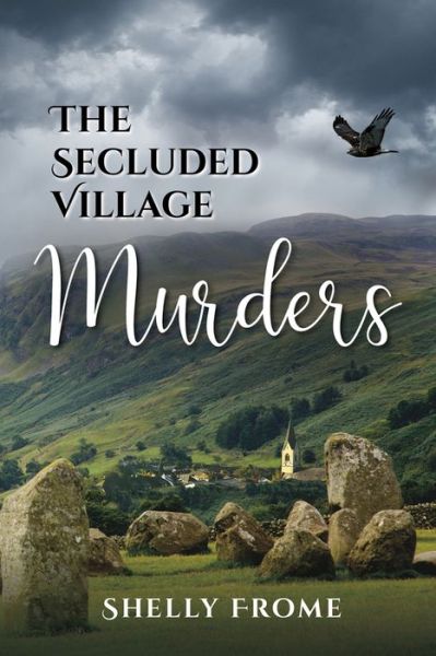 The Secluded Village Murders - Shelly Frome - Books - Boutique of Quality Books - 9781945448201 - September 1, 2018