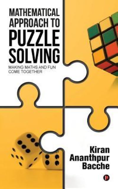 Cover for Kiran Ananthpur Bacche · Mathematical Approach to Puzzle Solving (Paperback Book) (2016)